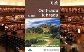 Knižný tip: Spoznajte čaro slovenských hradov